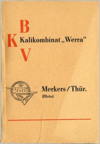 Betriebskollektivvertrag 1964 für das Kalikombinat "Werra" Merkers (Rhön)