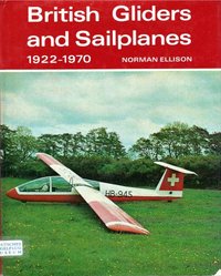 British Gliders And Sailplanes 1922 - 1970