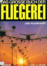 Das Grosse Buch Der Fliegerei Und Raumfahrt