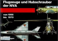 Flugzeuge Und Hubschrauber Der Nva, Von 1956 Bis 1970